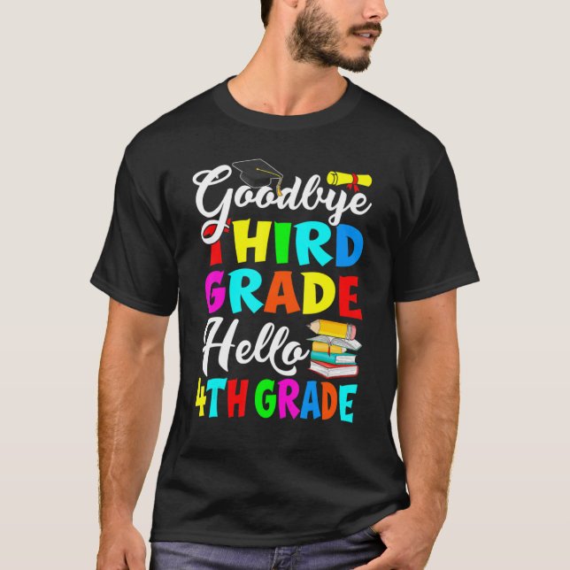 Camiseta Adiós a tercer grado Hola a cuarto grado de vuelta (Anverso)