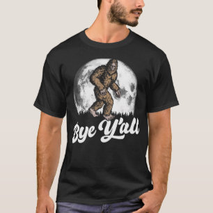Camiseta Adiós a Todos Sasquatch Sureño Divertido Luna Intr