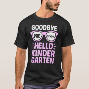 Camiseta Adiós al colegio de preescolar Hola, profesor de g