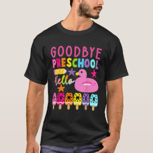 Camiseta Adiós al colegio de preescolar, hola verano pasado