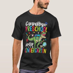 Camiseta Adiós al preescolar Hola Kindergarten Dinosaur Últ