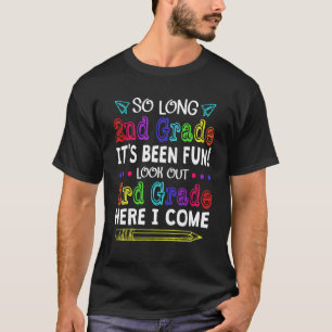 Camiseta Adiós, bienvenida de tercer grado, de vuelta a tal