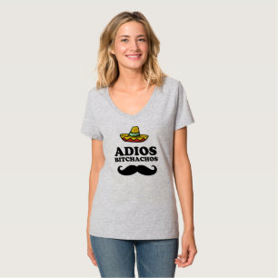 Camiseta ADIOS BITCHACHOS