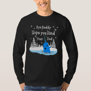 Camiseta Adiós, Buddy, Espero Que Encuentren A Tu Padre Nav
