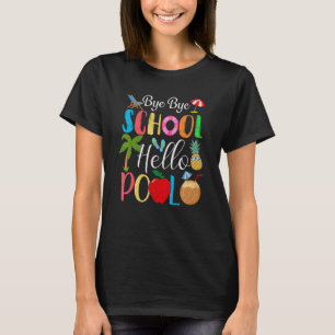 Camiseta Adiós Colegio Hola Pool Para Estudiantes Sum