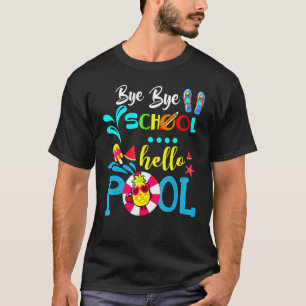 Camiseta Adiós Colegio Saludo El Verano De La Piscina El Úl
