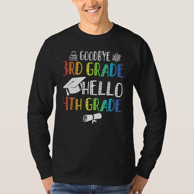 Camiseta Adiós de tercer grado Hola de cuarto grado (Anverso)