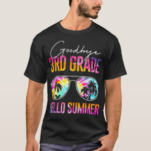 Camiseta Adios de Tie Dye 3º Grado Hola Verano El Último Dí
