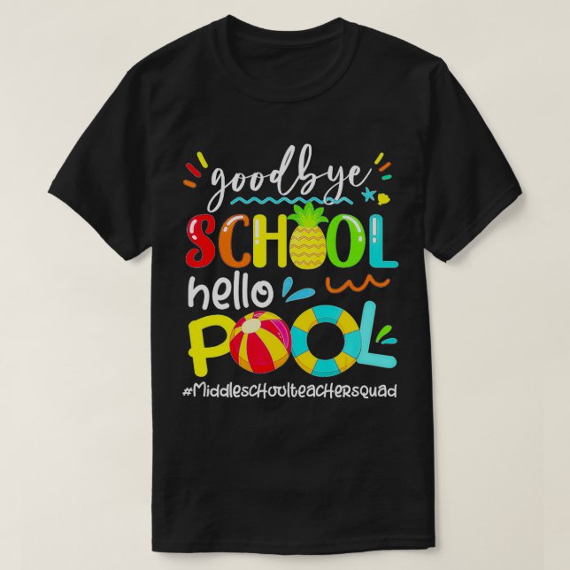 Camiseta Adios Escuela Hello Pool Escuela Secundaria Medio  (Diseño del anverso)