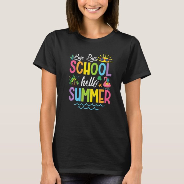 Camiseta Adiós Escuela Hola Hora De Verano Último Día De Co (Anverso)