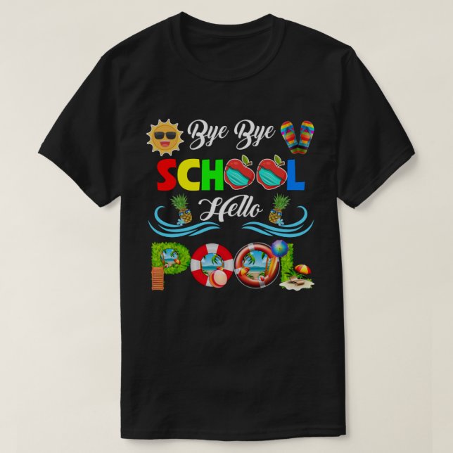 Camiseta Adiós escuela Hola piscina de profesores verano (Diseño del anverso)