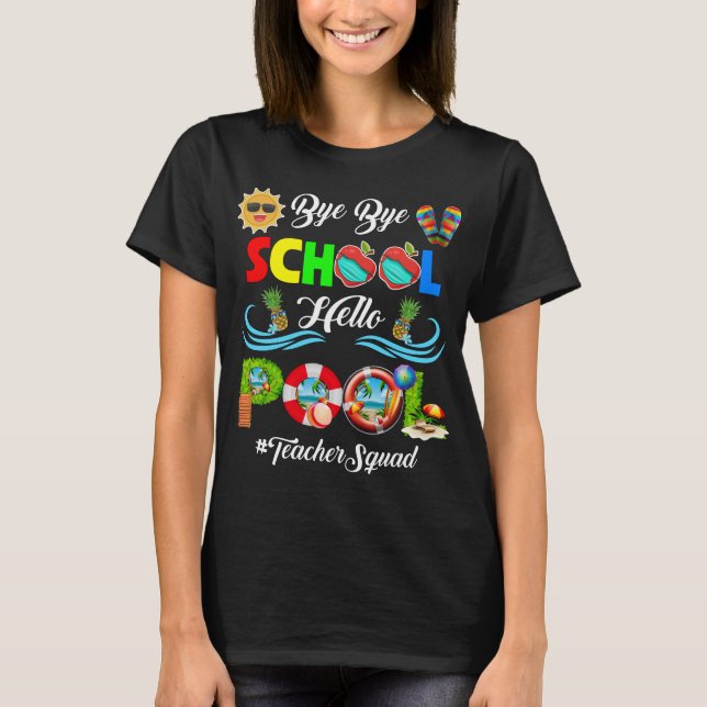 Camiseta Adiós escuela Hola piscina de profesores verano (Anverso)