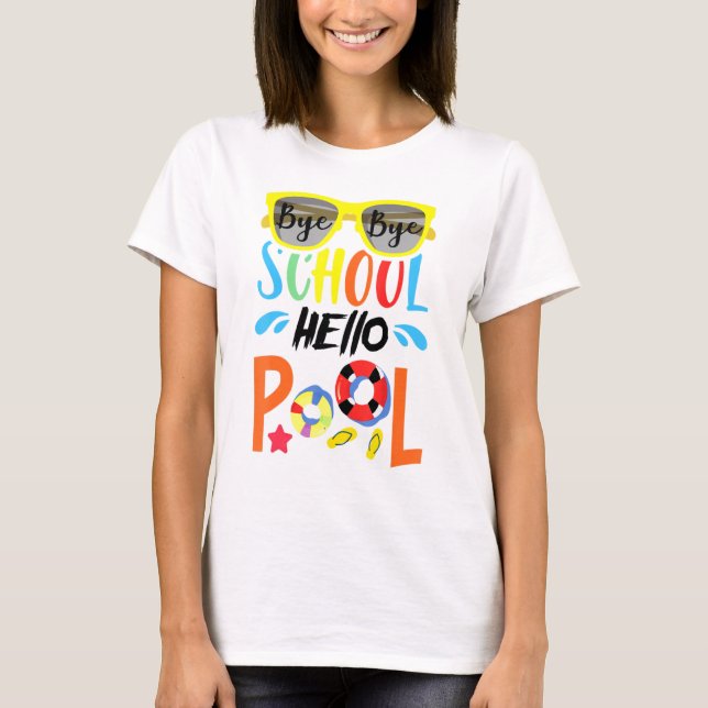 Camiseta Adiós escuela Hola piscina de verano profesor 1 (Anverso)
