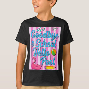 Camiseta Adiós escuela hola piscina flamenco vacaciones de 