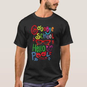 Camiseta Adiós Escuela Hola Piscina Gafas De Sol El Día De