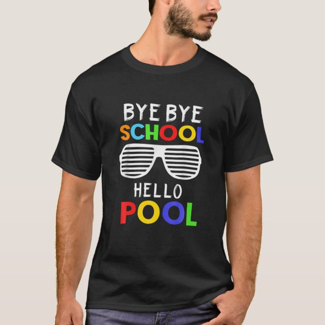 Camiseta Adiós escuela Hola piscina profesor de vacaciones  (Anverso)