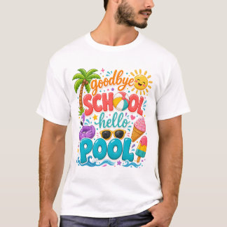 Camiseta Adiós Escuela Hola Piscina , Profesor de Verano