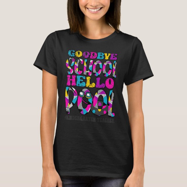 Camiseta Adiós Escuela Hola Pool Kindergarten Profesora Sum (Anverso)