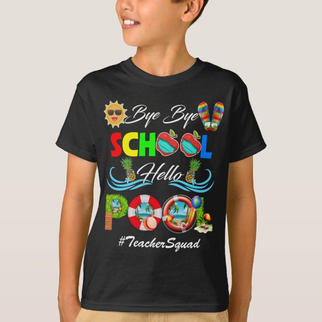 Camiseta Adiós escuela Hola Pool Shirt Teachquad (Anverso)