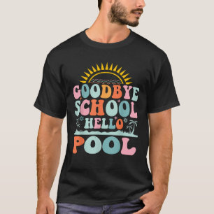 Camiseta Adiós Escuela Hola Pool Verano Fundido El Último D