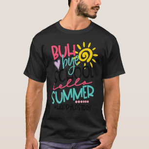 Camiseta Adiós Escuela Hola Summer Feliz Día Pasado De Scho