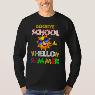 Camiseta Adiós escuela Hola verano Glass el día pasado O