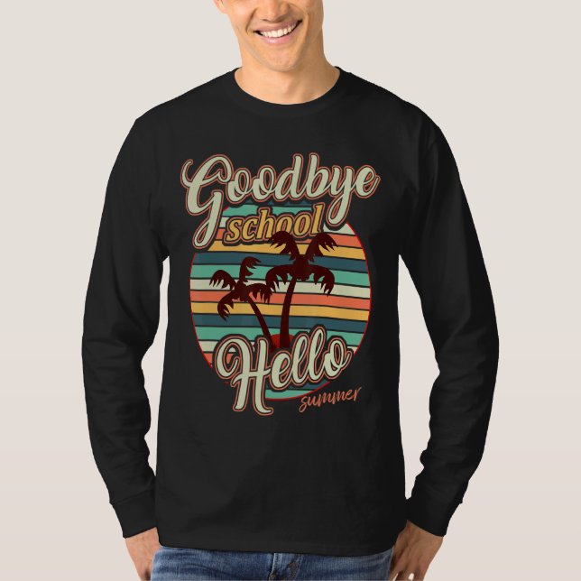 Camiseta Adiós escuela, hola verano, último día de clase (Anverso)
