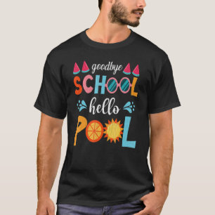Camiseta Adios Escuela Saludo El Verano De La Piscina El Úl