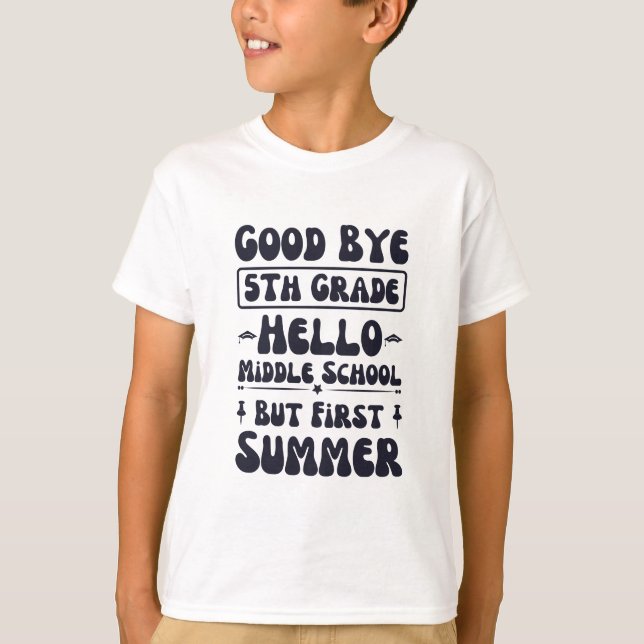 Camiseta Adiós escuela secundaria de 5º grado Hello (Anverso)