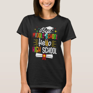 Camiseta Adiós escuela secundaria Hola escuela secundaria d