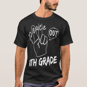 Camiseta Adiós estudiante de octavo grado Graduado de octav