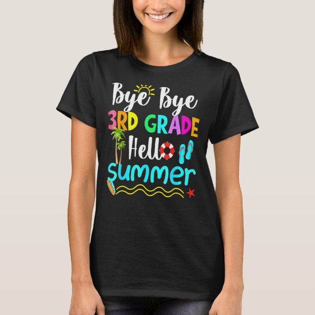Camiseta Adiós estudiante de tercer grado Hola profesor de  (Anverso)