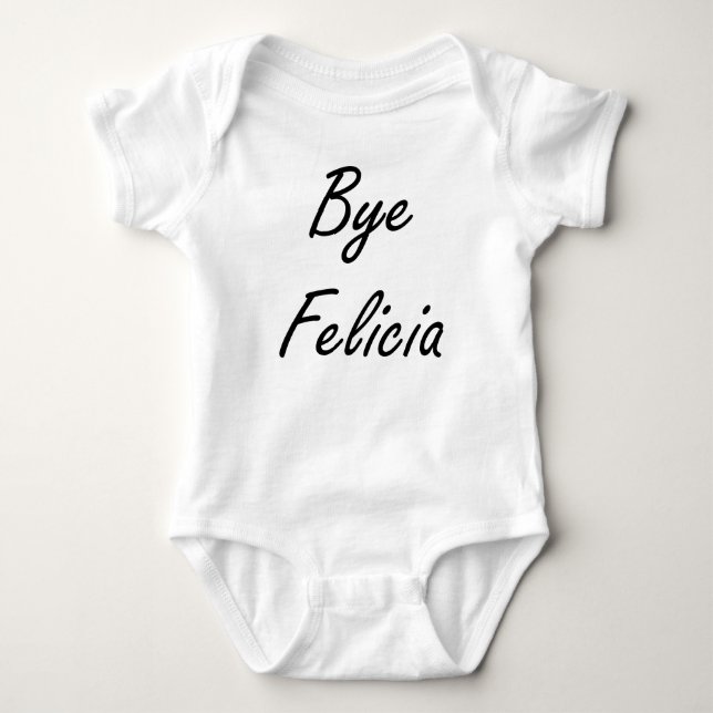 Camiseta Adiós Felicia (Anverso)