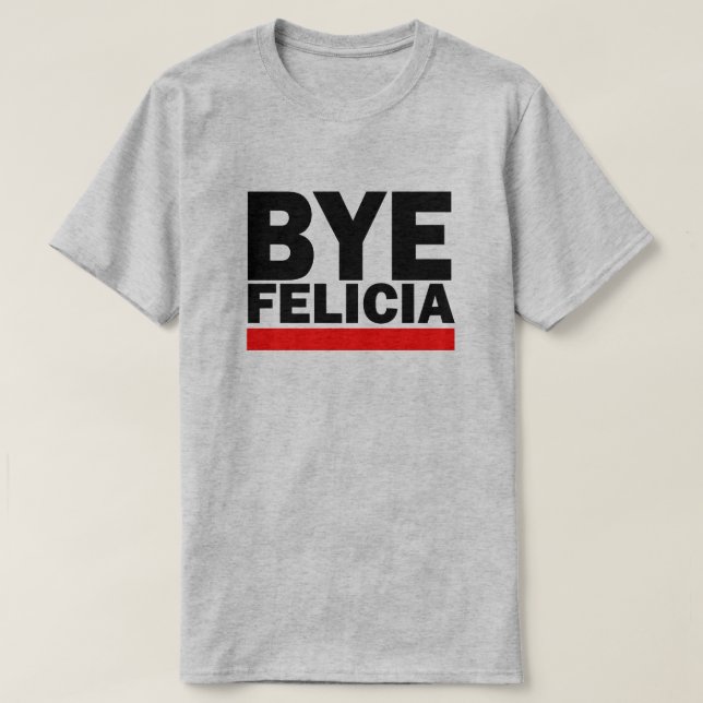 CAMISETA ¡ADIÓS FELICIA! (Diseño del anverso)