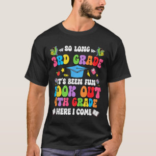 Camiseta Adiós graduación de 3er grado, 4to grado aquí voy