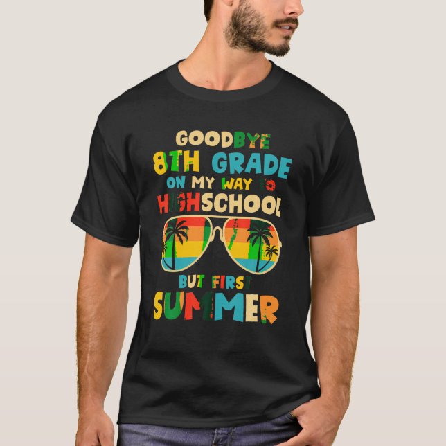 Camiseta Adiós Graduación De 8º Grado A La Secundaria Hola  (Anverso)