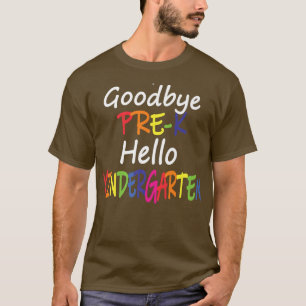 Camiseta Adiós Graduación Preescolar Hola Kindergarten Pr