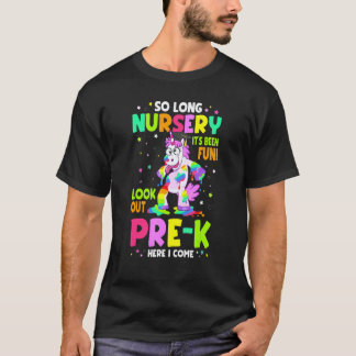 Camiseta Adiós Guardería Ha Sido Divertido Ten Cuidado Pre
