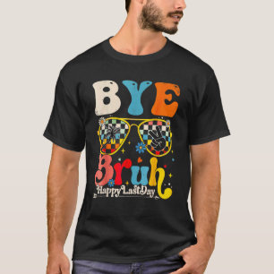 Camiseta Adiós Hermano Maestro Feliz Último Día de Escuela