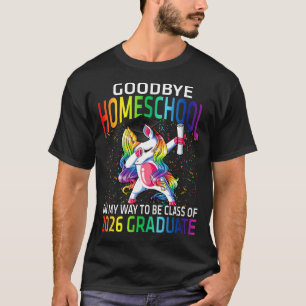 Camiseta Adiós Homeschool Clase De 2026 Grad Hello 1st gr
