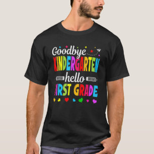 Camiseta Adiós jardín de infancia Hola Primer Grado Profes