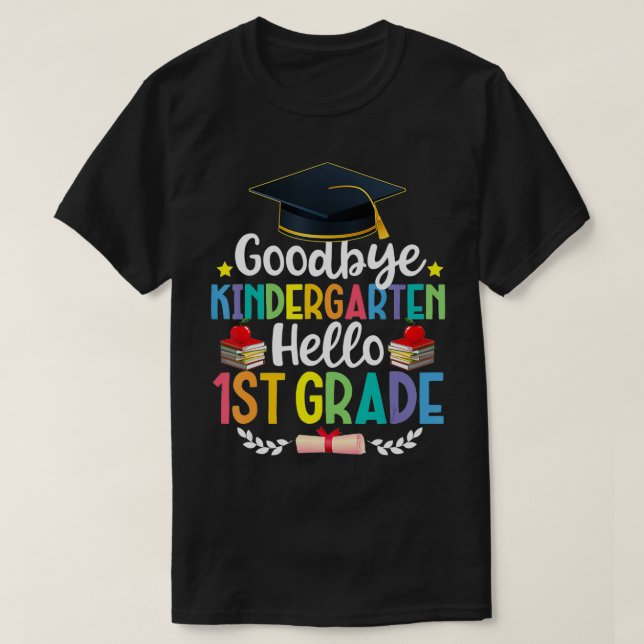 Camiseta Adiós Kindergarten Hola Gradua Gradua Gradua Grado (Diseño del anverso)