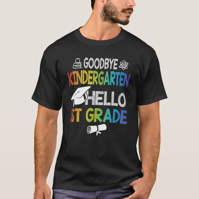 Camiseta Adiós Kindergarten Hola primer grado (Anverso)