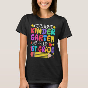 Camiseta Adiós Kindergarten Hola primer grado de graduación