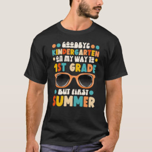 Camiseta Adiós kindergarten Hola primer grado Primer verano