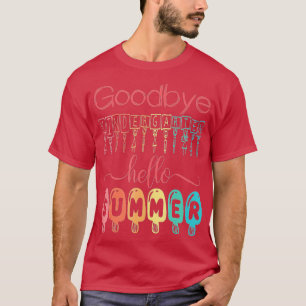 Camiseta Adiós Kindergarten Hola Verano El Último Día De Sc