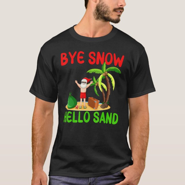 Camiseta Adiós Navidades de vacaciones de Hello Sand Santa  (Anverso)
