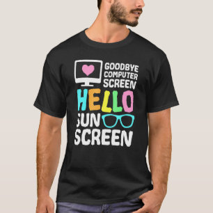 Camiseta Adiós pantalla de computadora Hola protector solar