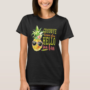 Camiseta Adiós Plan de Lección Hola Sun Tan Tee Pineapple T
