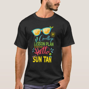 Camiseta Adios Plan de Lección Hola Sun Tan Tiempo de Veran